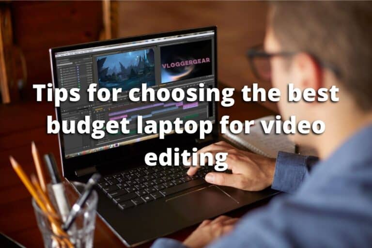 budget laptop for video editing