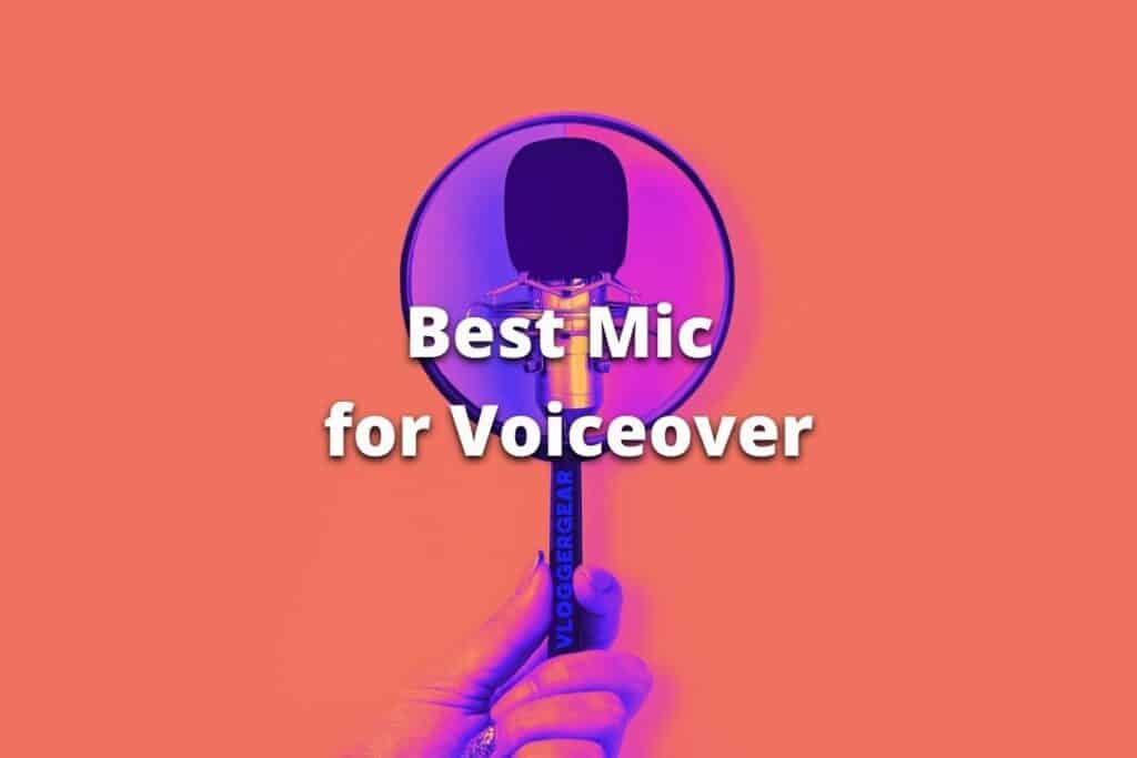 Best Microphones for Recording Voice Overs