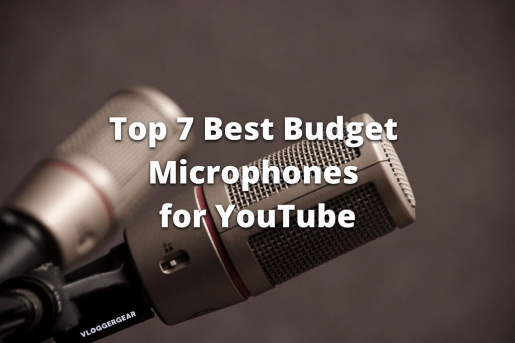 Best budget microphones for youtube in 2021