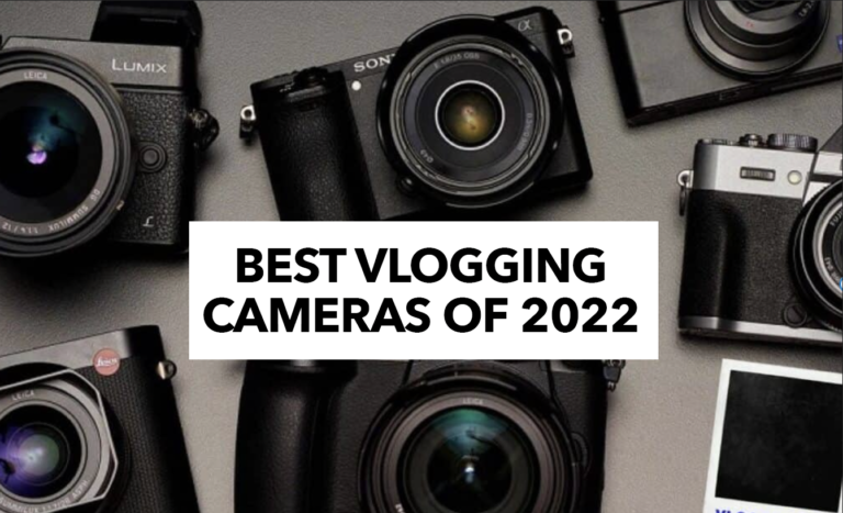 best vlogging cameras 2022